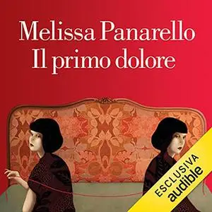 «Il primo dolore» by Melissa Panarello