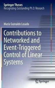 Contributions to Networked and Event-Triggered Control of Linear Systems