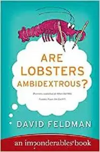 Are Lobsters Ambidextrous?: An Imponderables Book (Imponderables Series, 6)