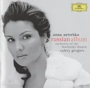 Anna Netrebko - Russian Album (2006)