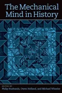 The Mechanical Mind in History (Repost)