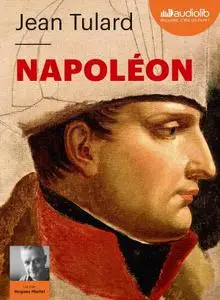 Jean Tulard, "Napoléon, ou le mythe du sauveur"