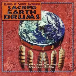 David & Steve Gordon - Sacred Earth Drums (1998)