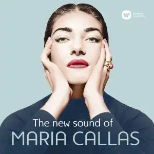Maria Callas - The New Sound of Maria Callas (2003/2021) [Official Digital Download 24/96]