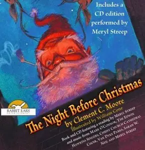 Clement Clarke Moore - The Night Before Christmas (audiobook. Meryl Streep)