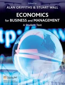 Economics for Business & Management: A Student Text