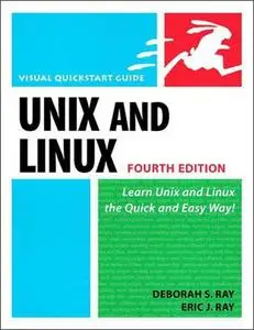 Unix and Linux: Visual QuickStart Guide (4th Edition) (Repost)