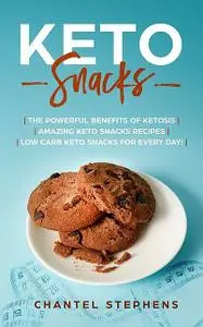 «Keto Snacks» by Chantel Stephens