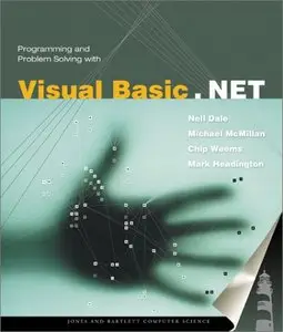 Programming And Problem Solving With Visual Basic.NET (repost)