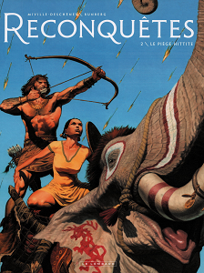 Reconquêtes - Tome 2 - Le Piège Hittite