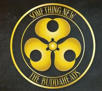 The Buddaheads - Something New (2015)