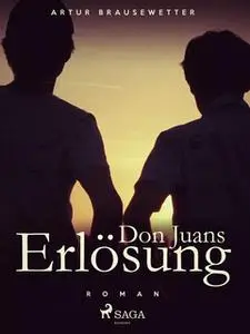 «Don Juans Erlösung» by Artur Brausewetter