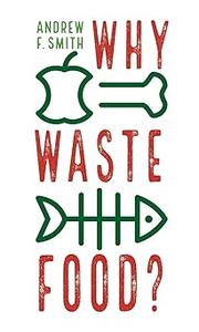 Why Waste Food?
