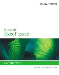 New Perspectives on Microsoft Excel 2010: Comprehensive