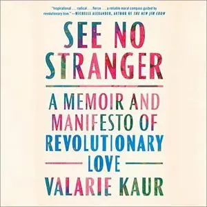 See No Stranger: A Memoir and Manifesto of Revolutionary Love [Audiobook]