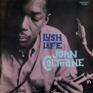 John Coltrane - Lush Life (1958) [DCC Gold GZS-1108]