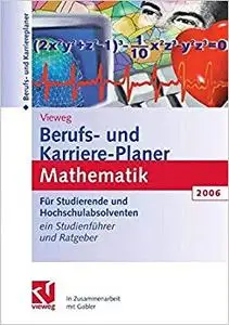 Vieweg Berufs- und Karriere-Planer Mathematik 2006 (Repost)