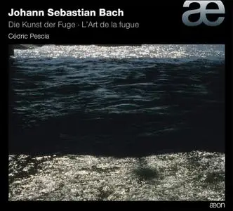 Cédric Pescia - Johann Sebastian Bach: Die Kunst der Fuge (2014)