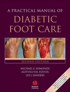 A Practical Manual of Diabetic Foot Care, Second Edition (repost)