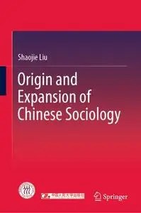 Origin and Expansion of Chinese Sociology