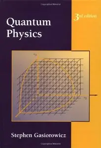 Quantum Physics, Third Edition