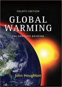 Global Warming: The Complete Briefing (Repost)