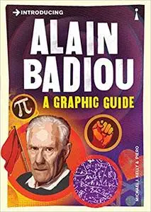 Introducing Alain Badiou: A Graphic Guide