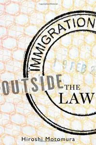 Immigration Outside the Law (Repost)