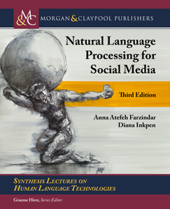 Natural Language Processing for Social Media : Third Edition