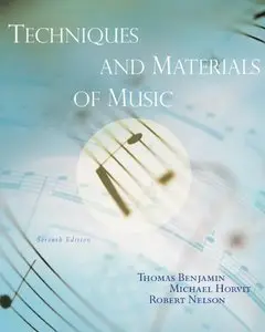 Techniques and Materials of Music: From the Common Practice Period Through the Twentieth Century (repost)
