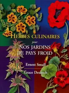 E. Small, G. Deutsch, "Herbes culinaires pour nos jardins de pays froid"