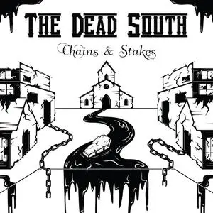 The Dead South - Chains & Stakes (2024) [Official Digital Download 24/96]