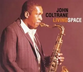 John Coltrane - Living Space