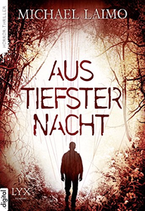 Aus tiefster Nacht - Michael Laimo