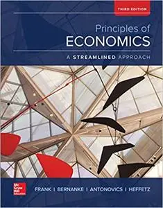Principles of Economics, A Streamlined Approach, 3rd Edition