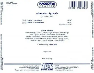 János Bali, A:N:S Chorus - Agricola: Missa Le Serviteur; Missa Je Ne Demande (2004)