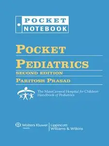 Pocket Pediatrics: The Massachusetts General Hospital for Children Handbook of Pediatric (Repost)