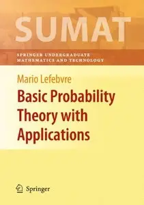 Basic Probability Theory with Applications (repost)