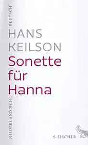 Sonette für Hanna: Deutsch-Niederländisch