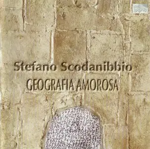Stefano Scodanibbio - Geografia amorosa (1999)