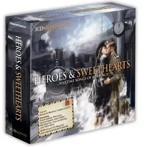VA - Heroes & Sweethearts - Wartime Songs Of Romance (2011)
