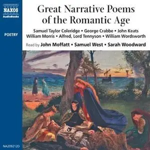 «Great Narrative Poems of the Romantic Age» by Various Authors