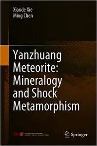 Yanzhuang Meteorite: Mineralogy and Shock Metamorphism