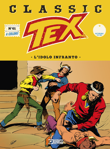 Tex Classic – Volume 61 – L'idolo infranto (06/2019)