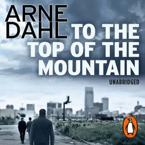 «To the Top of the Mountain» by Arne Dahl