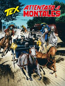 Tex Willer Mensile 721 - Attentato a Montales (Novembre 2020)