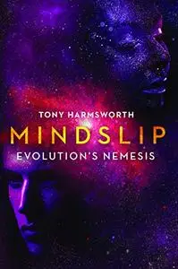 Mindslip: Evolution's Nemesis