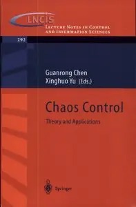 Chaos Control: Theory and Applications