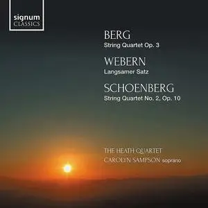 The Heath Quartet - Berg, Webern, Schoenberg: String Quartets (2022)