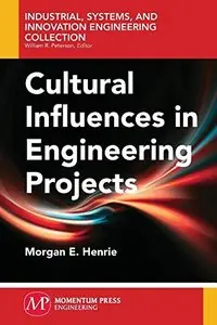 Cultural Influences in Engineering Projects